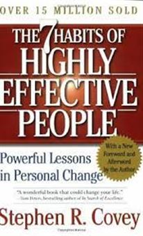 The 7 Habits of highly Effective people: 7 عادت مردمان موثر