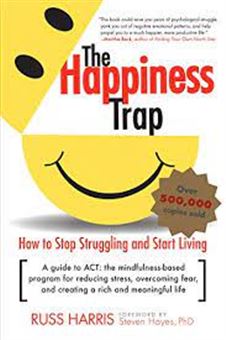 کتاب-the-happiness-trap-اثر-russ-harris