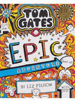 کتاب-tom-gates-epic-adventure-13-تام-گیتس-13-ماجراهای-تماشایی-اثر-لیز-پیشون