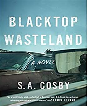 کتاب-blacktop-wasteland-اثر-s-a-cosby