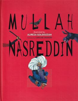 کتاب-Mullah-Nasreddin-اثر-علی-رضا-گلدوزیان