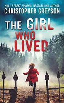 کتاب-the-girl-who-lived-اثر-کریستوفر-گریسون