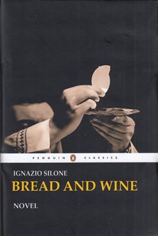 کتاب-bread-and-wine-اثر-اینیاتسیو-سیلونه