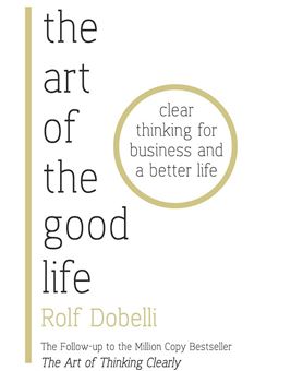 THE ART OF THE GOOD LIFE