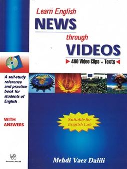 کتاب-learn-english-news-through-videos-400-video-clips-texts-اثر-مهدی-واعظ-دلیلی
