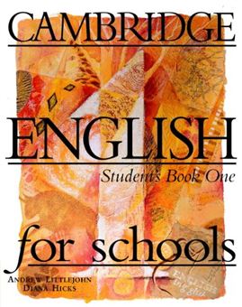 Cambridge English for schools: student's book one