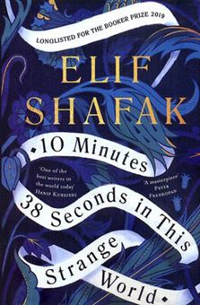کتاب-10minutes-38seconds-in-this-strange-world-اثر-elif-shafak