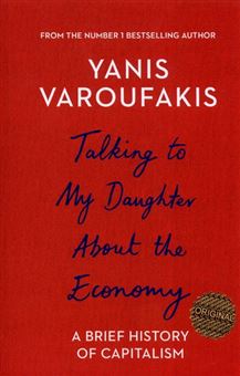 Talking to My Daughter about the Economy