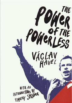 THE POWER OF THE POWERLESS