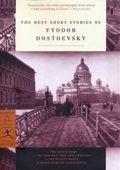 THE BEST SHORT STORIES OF FYODOR DOSTOEVSKY