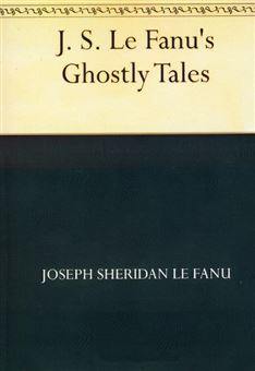 کتاب-ghostly-tales-اثر-جوزف-شاریدن-لوفانو