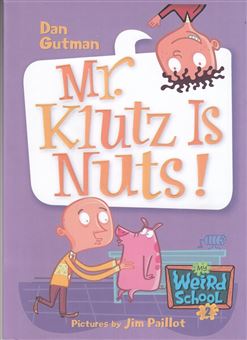 کتاب-my-weird-school-2-mr-klutz-is-nuts-اثر-دن-گاتمن