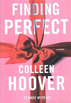 کتاب-finding-perfect-اثر-colleen-hoover