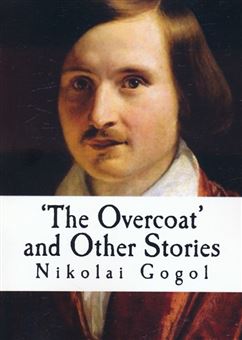 THE OVERCOAT AND OTHER STORIES