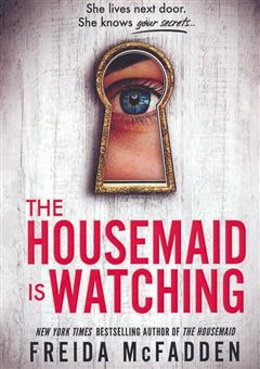 کتاب-the-housemaid-is-watching-اثر-فریدا-مک-فادن