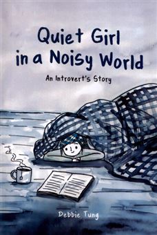 کتاب-quiet-girl-in-a-noisy-world-اثر-دبی-تونگ