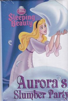 کتاب-sleeping-beauty-auroras-slumber-party-اثر-کمپانی-والت-دیزنی