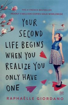 کتاب-your-second-life-begins-when-you-realize-you-only-have-one-اثر-رافائل-جیردانو