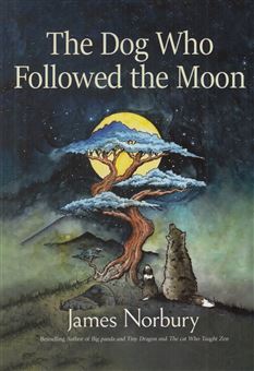 کتاب-the-dog-who-followed-the-moon-سگی-که-ماه-را-دنبال-کرد-اثر-جیمز-نوربری