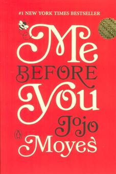 کتاب-me-before-you-من-پیش-از-تو-اثر-جوجو-مویز