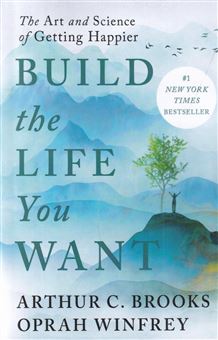کتاب-build-the-life-you-want-زندگی-دلخواهت-را-بساز-اثر-اوپرا-وینفری