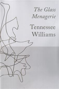 کتاب-the-glass-menagerie-باغ-وحش-شیشه-ای-اثر-تنسی-ویلیامز