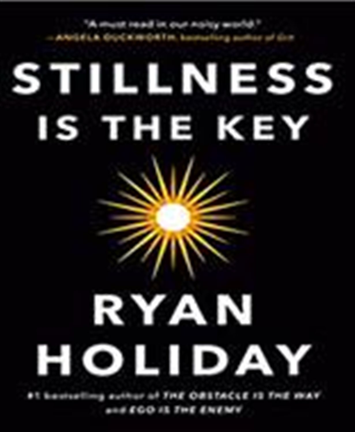 stillness is the key