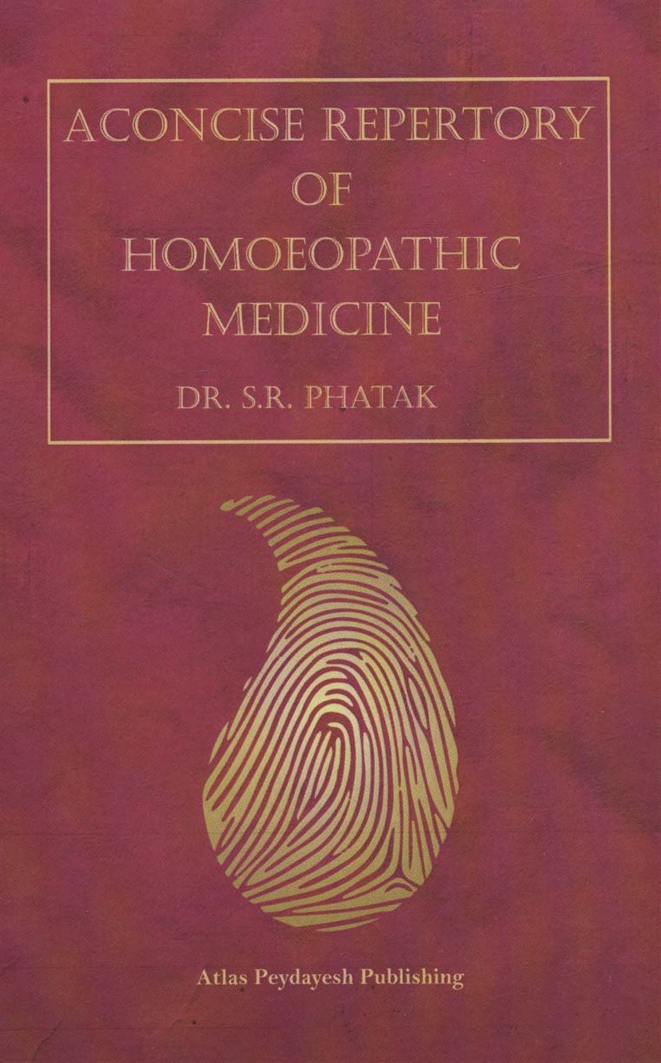 A CONCISE REPERTORY OF HOMOEOPATHIC MEDICINES 