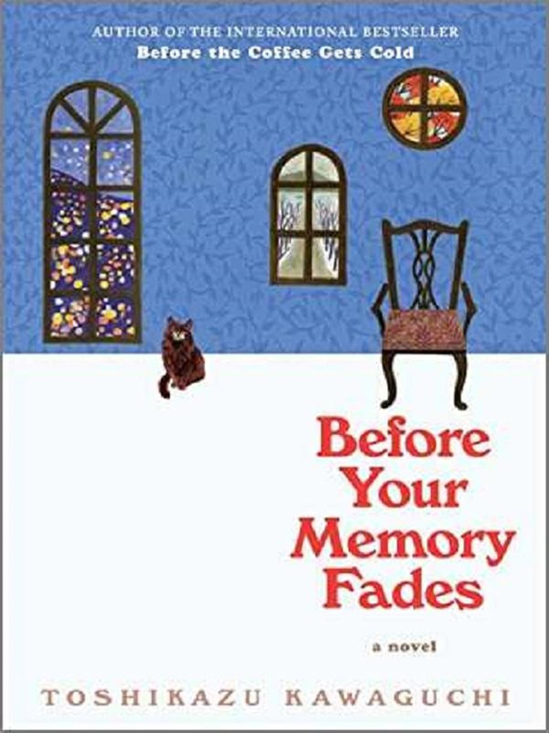 before your memory fades (پیش از آن که حافظه ات پاک شود)