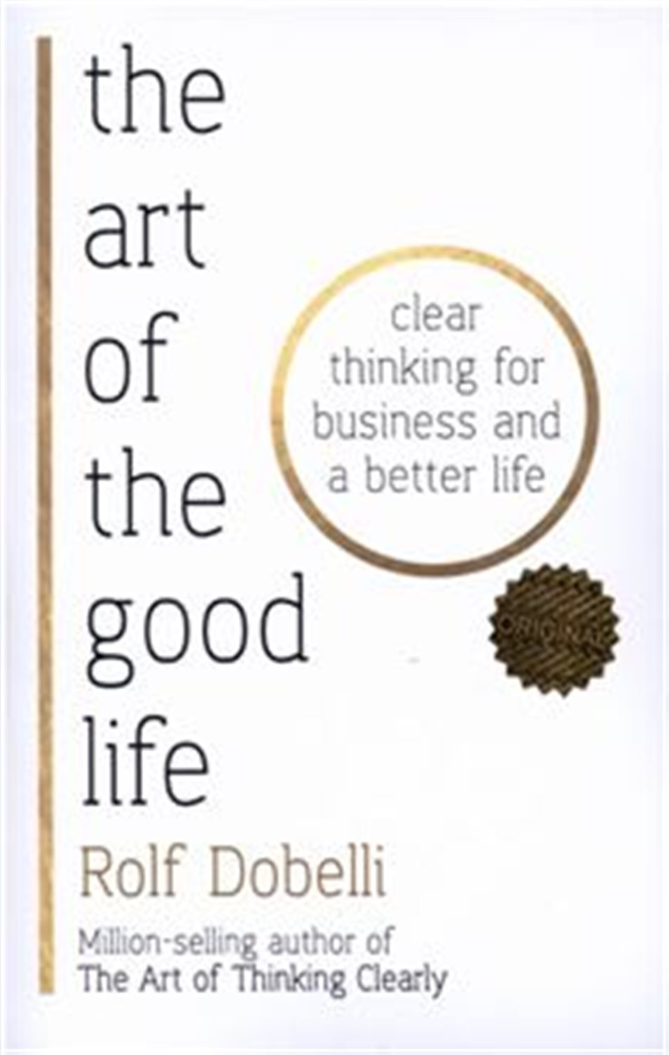 THE ART OF THE GOOD LIFE