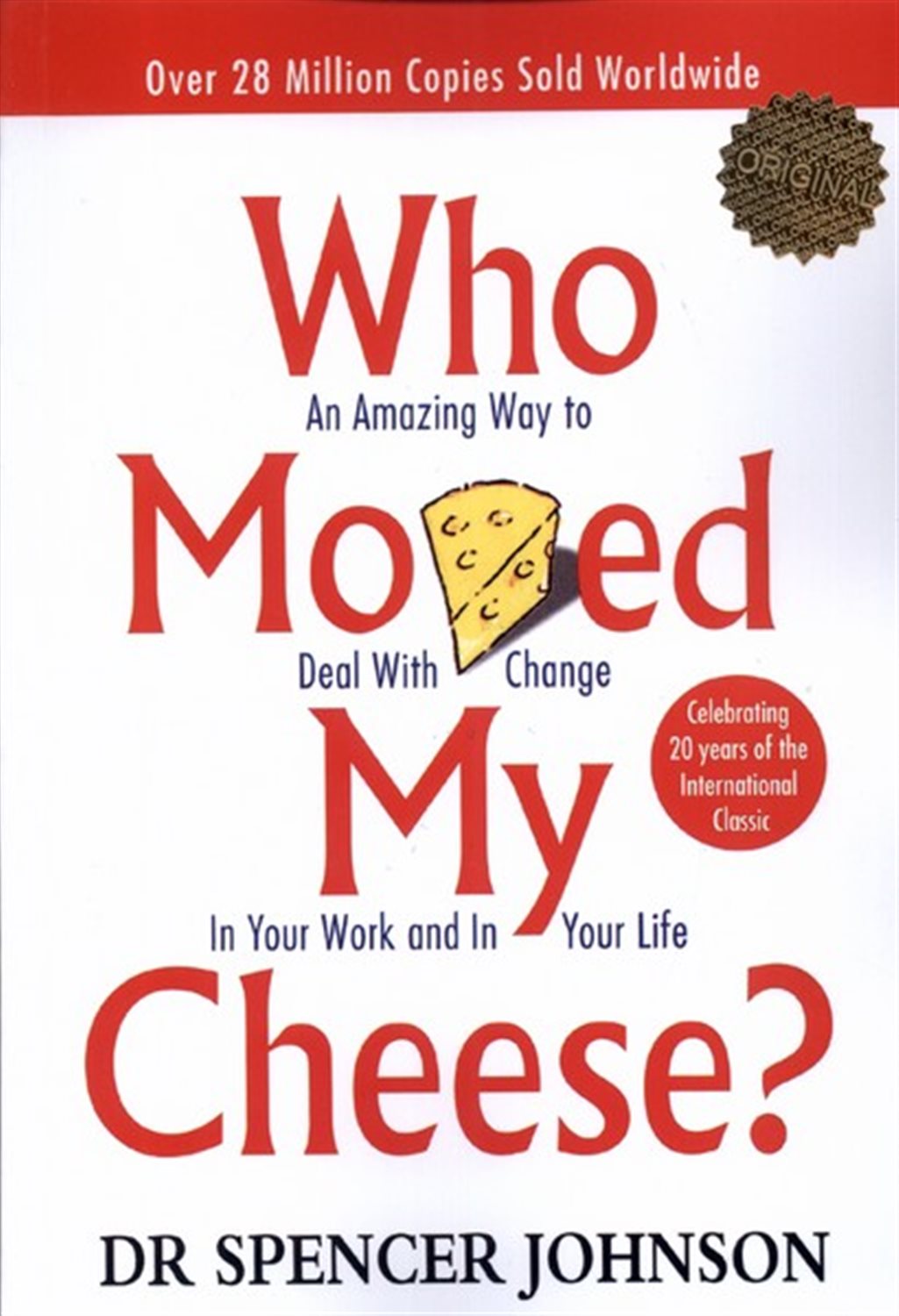?Who moved my cheese