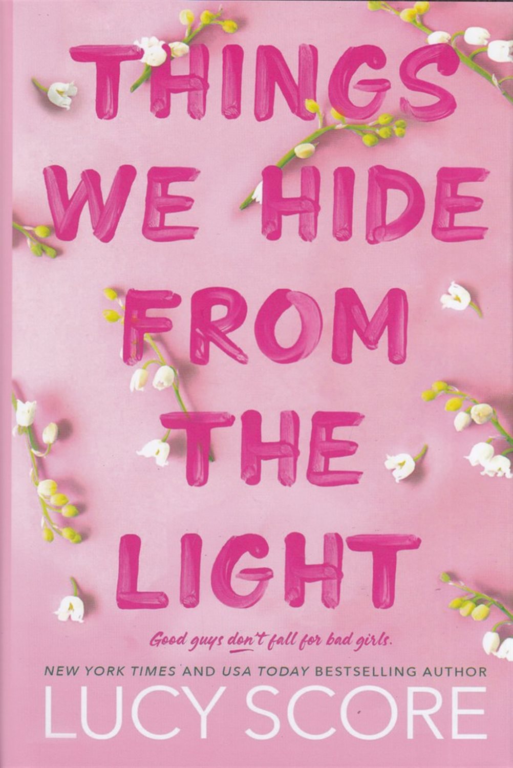 Things we hide from the light