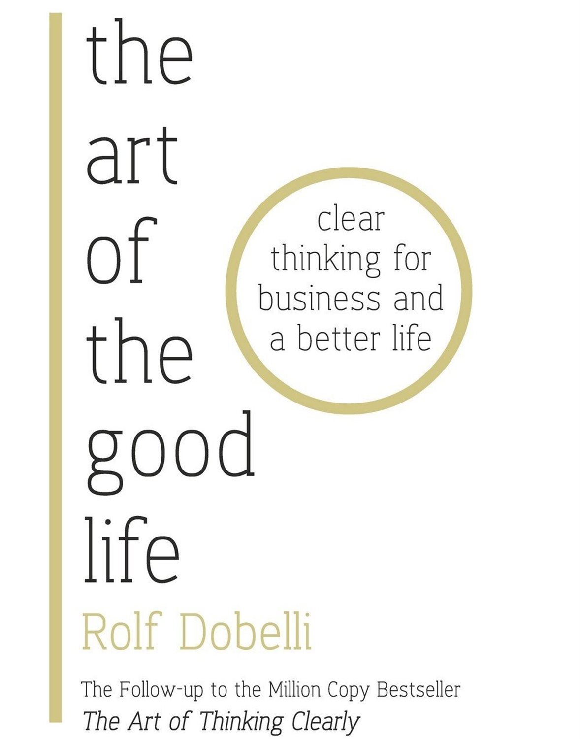 THE ART OF THE GOOD LIFE