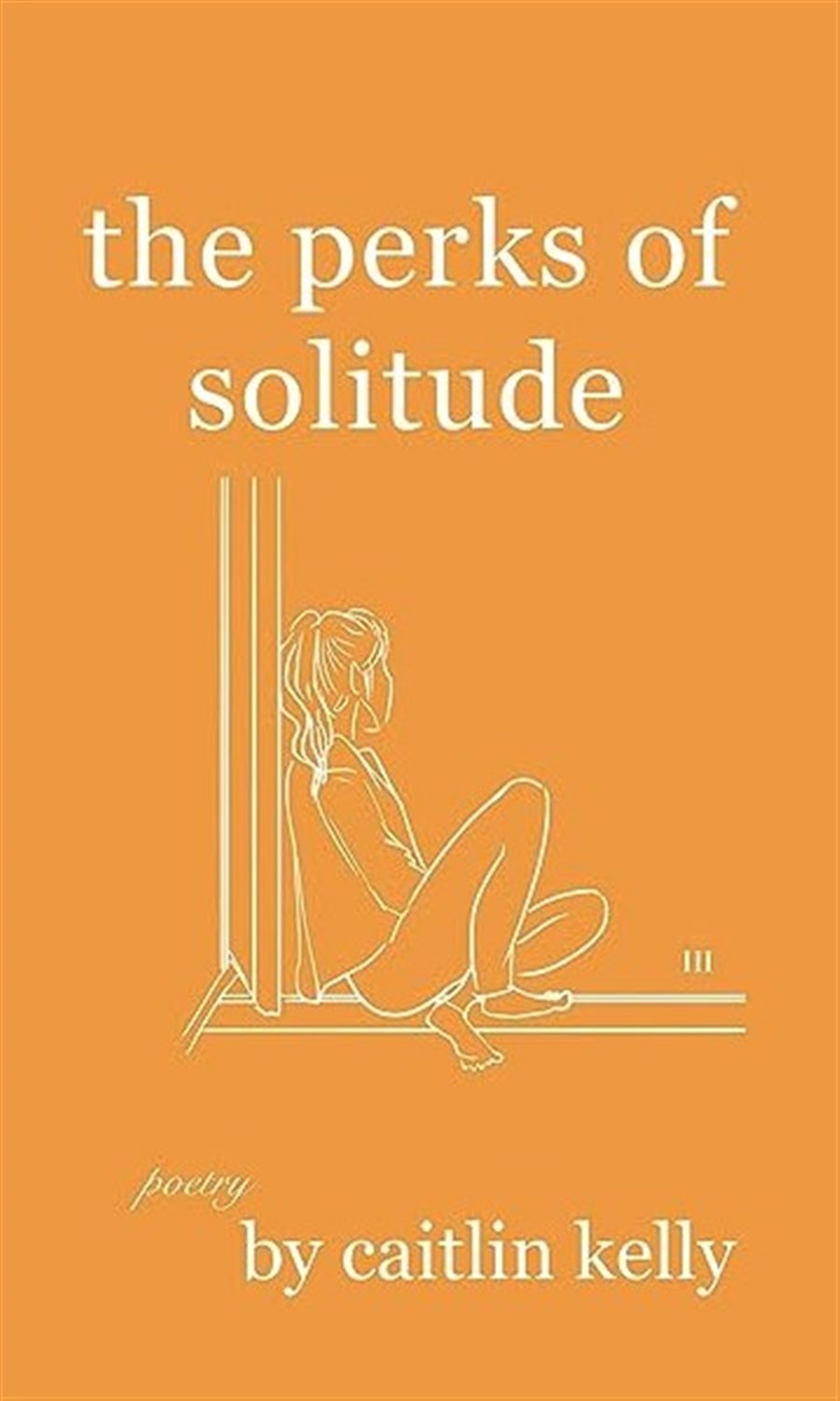 the perks of solitude 