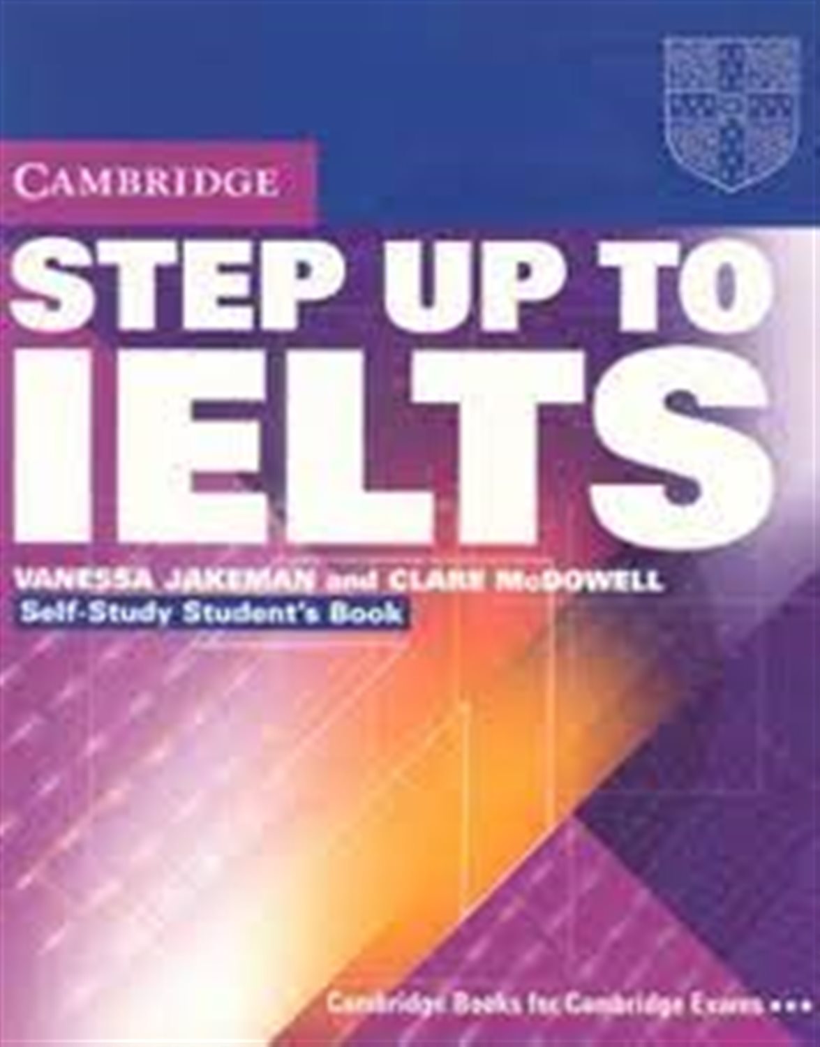 Step up to IELTS : self-study student's book