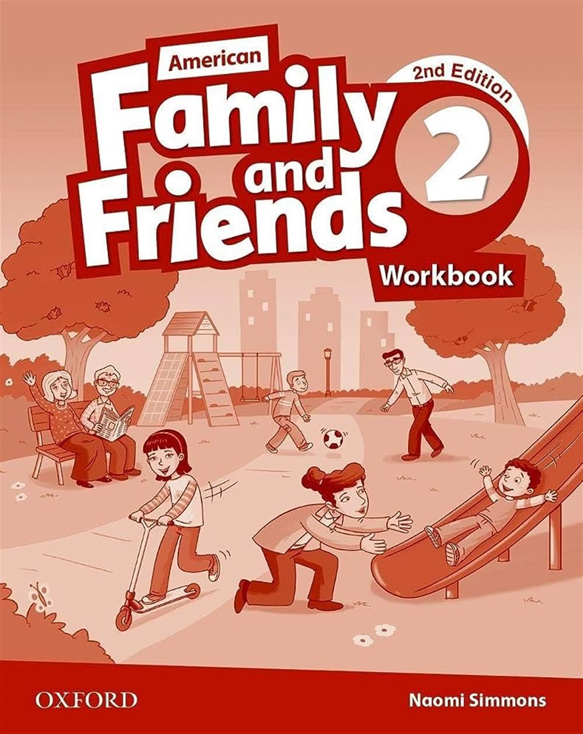 American family and friends 2: workbook