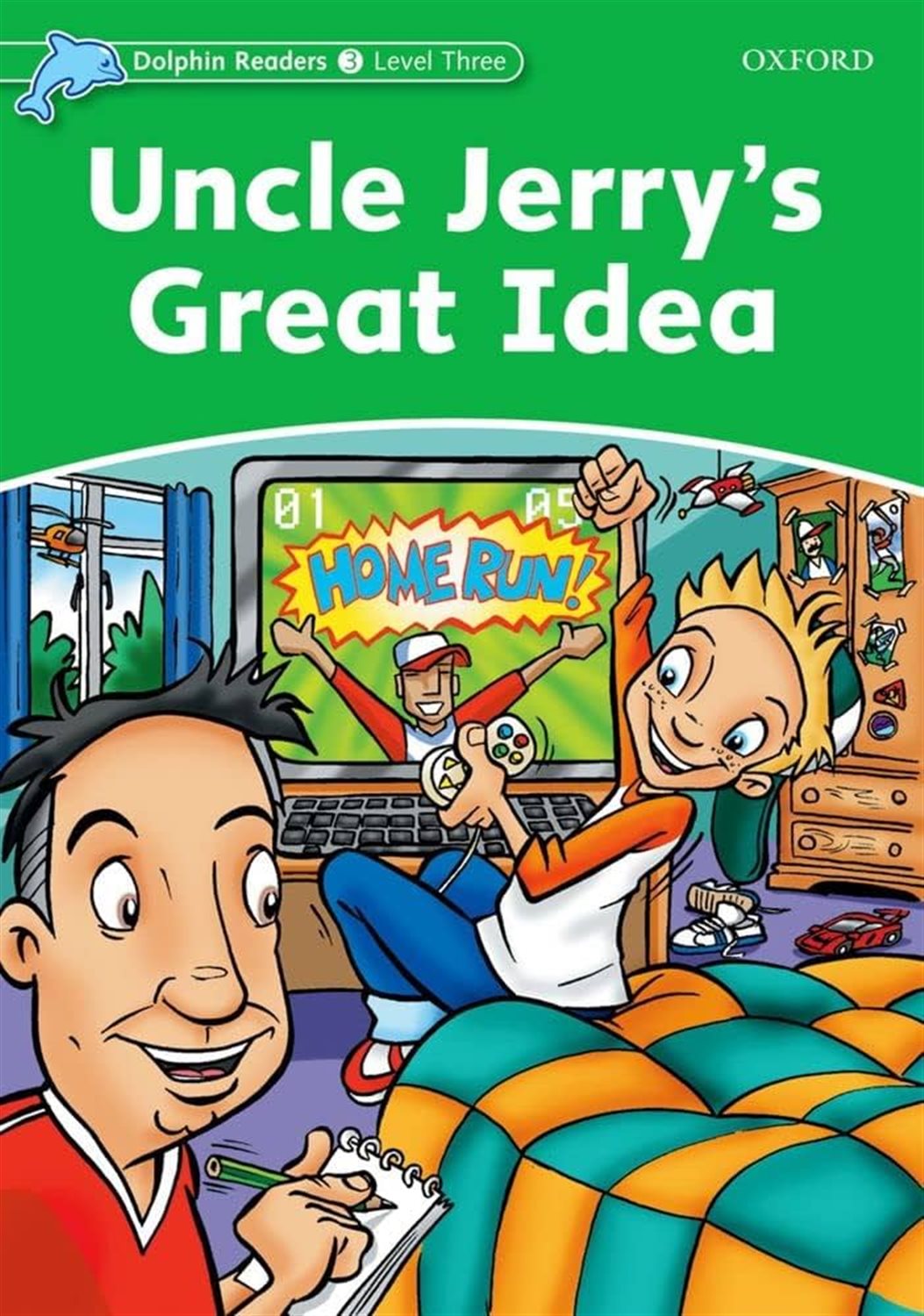 Uncle Jerry's great idea