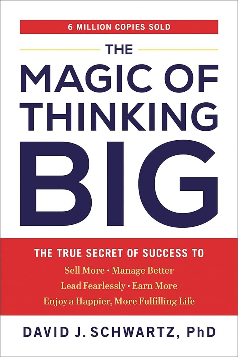 THE MAGIC OF THINKING BIG