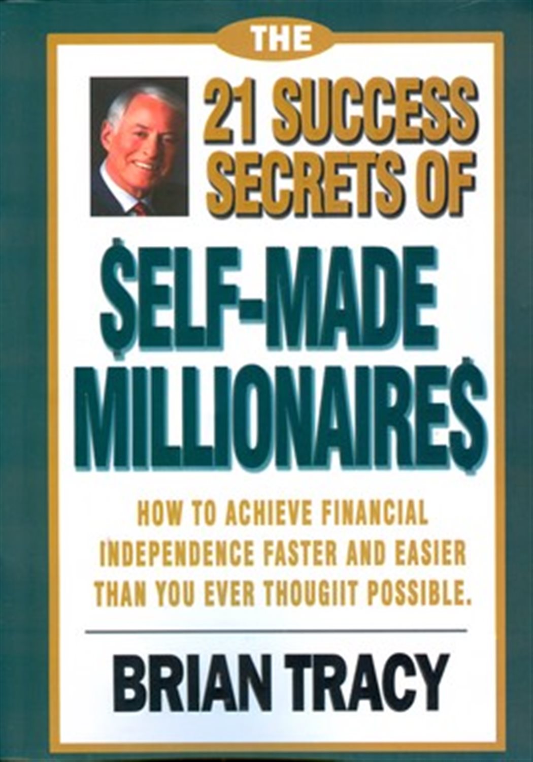 THE 21 SUCCESS OF SELF-MADE MILLIONAIRES