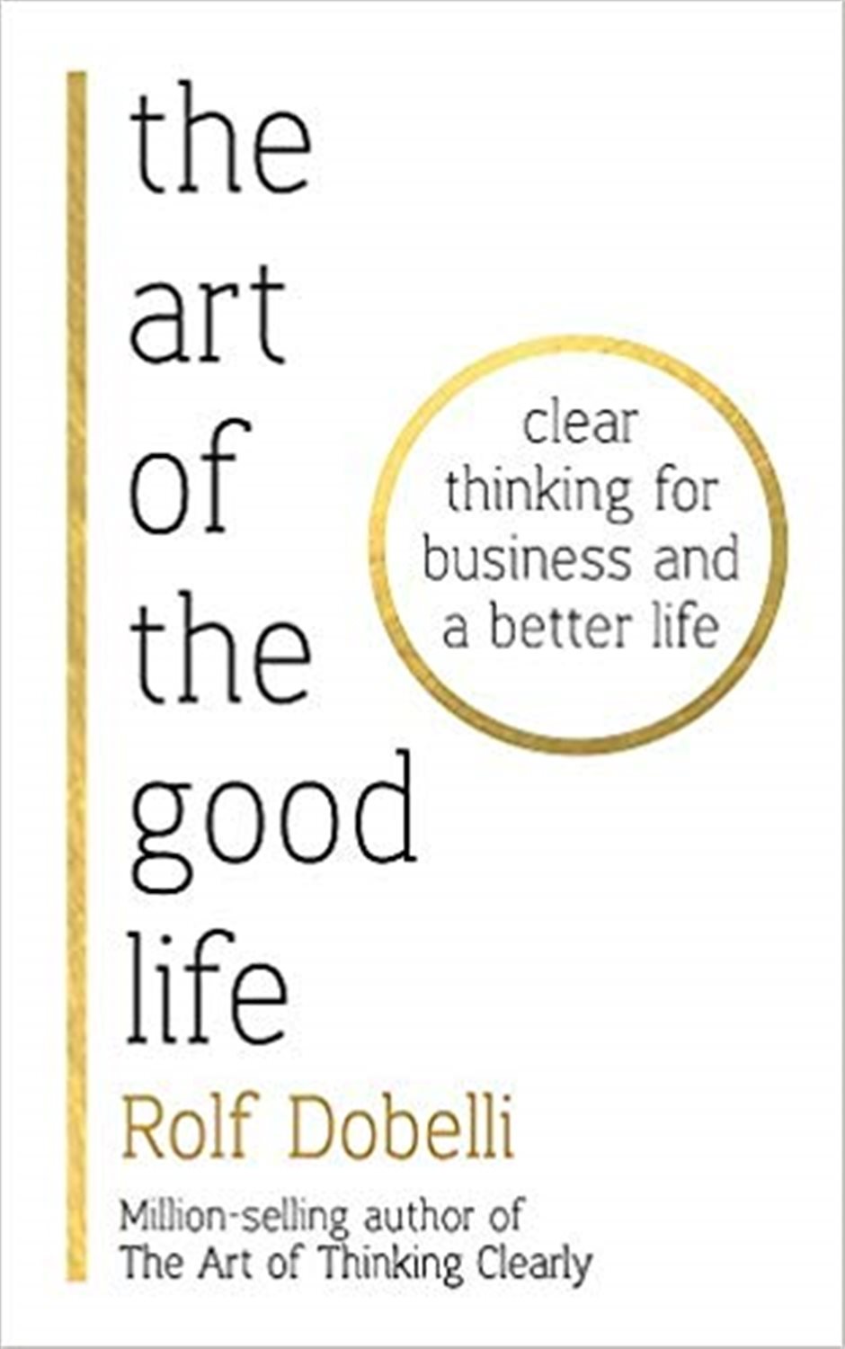 THE ART OF THE GOOD LIFE