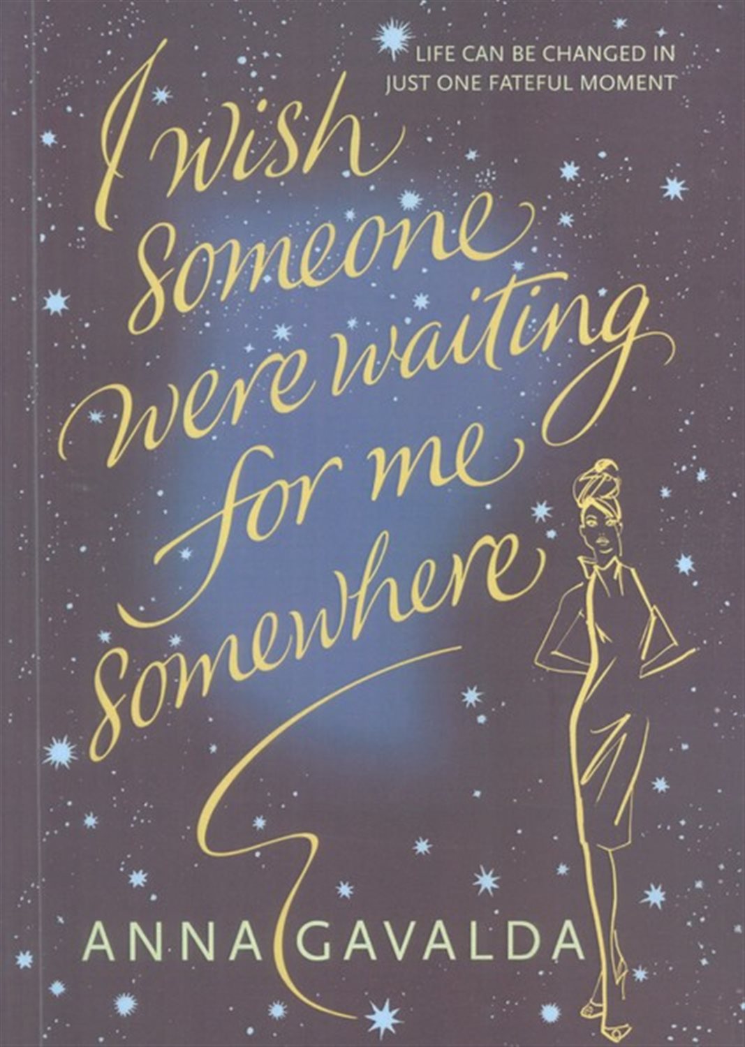 I WISH SOMEONE WERE WAITING FOR ME SOMEWHERE