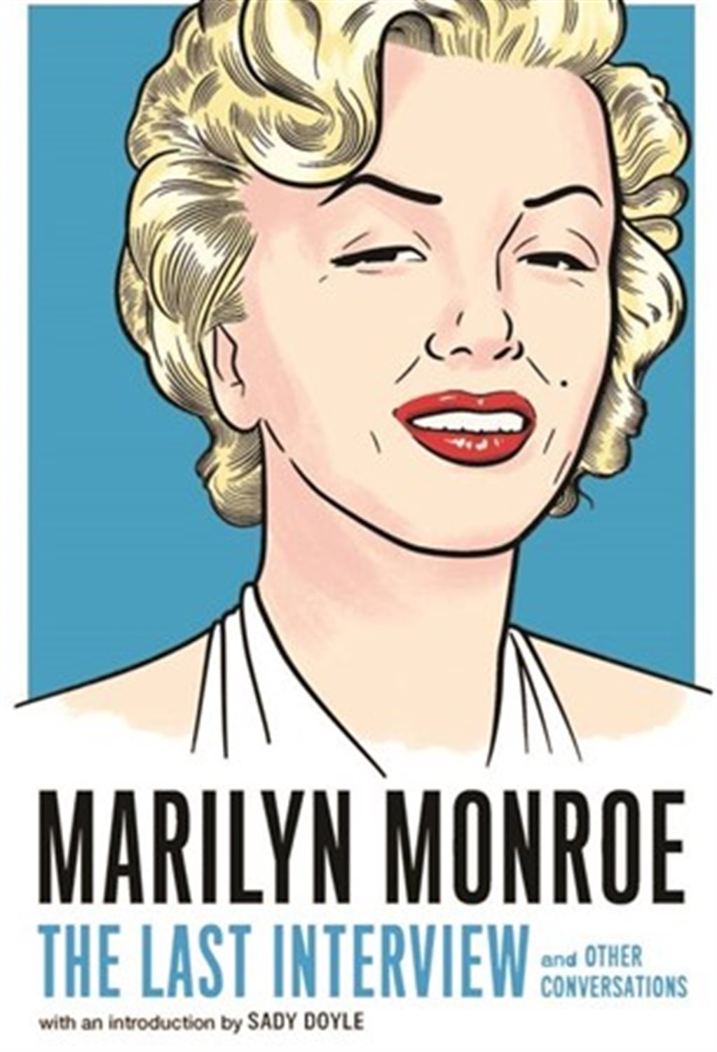 Marilyn Monroe: The last Interview 