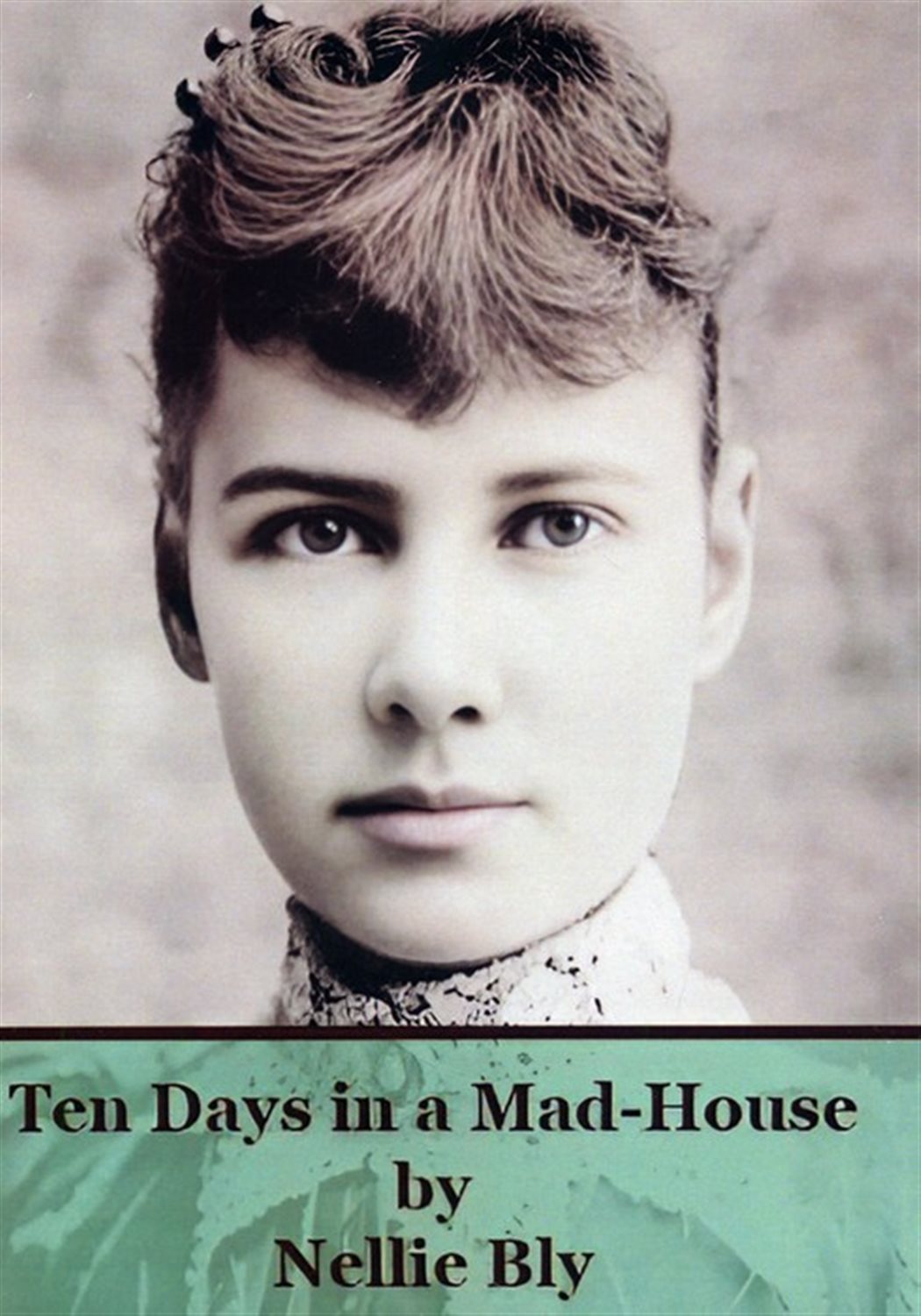 TEN DAYS IN A MAD-HOUSE