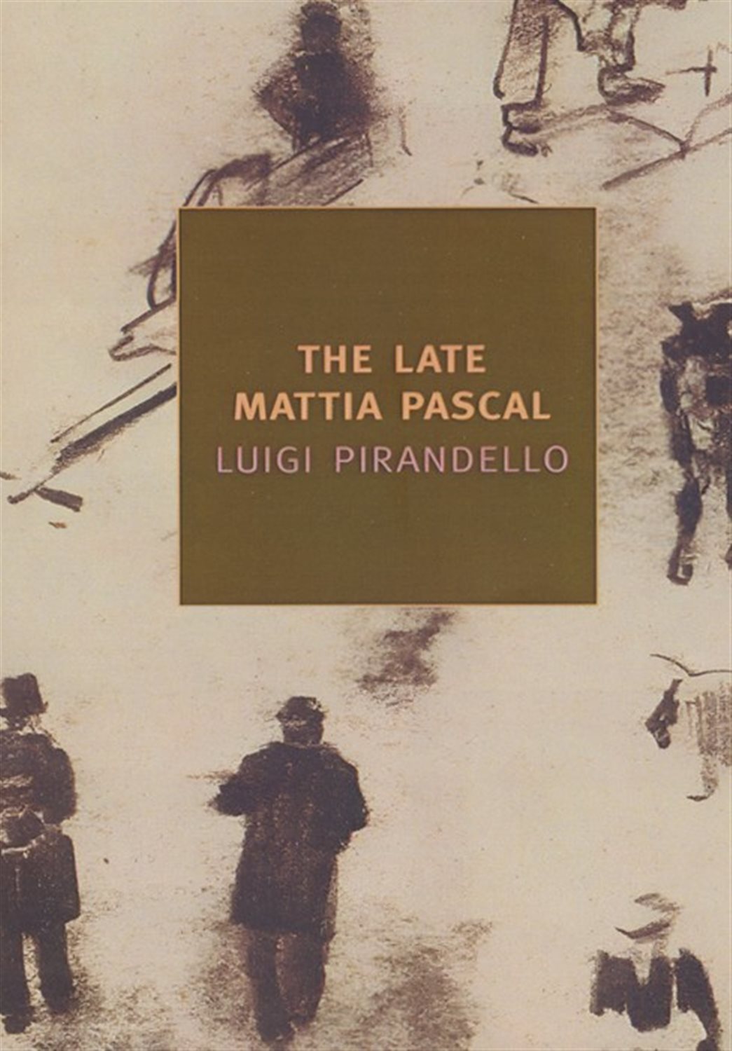 THE LATE MATTIA PASCAL