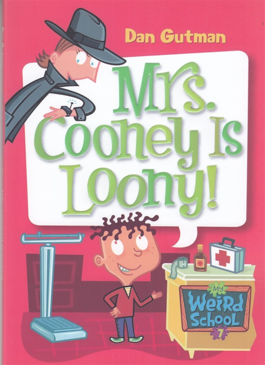 My Weird School 7: Mrs cooney is loony