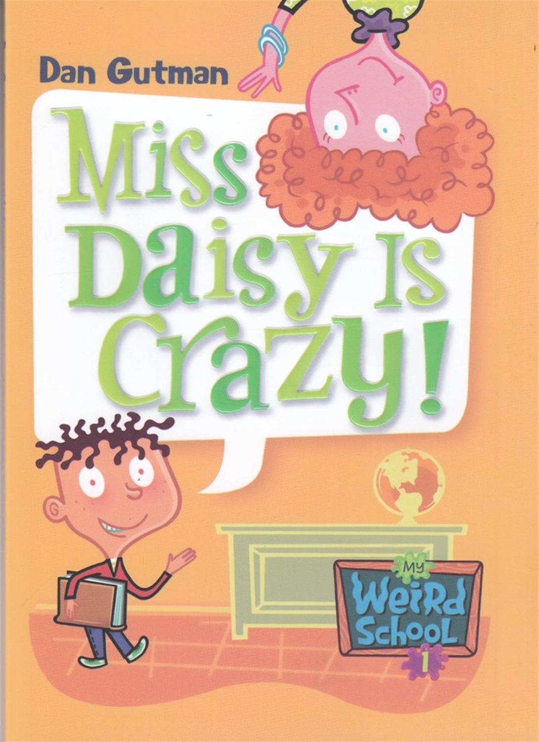 My Weird School 1: Miss Daisy Is Crazy