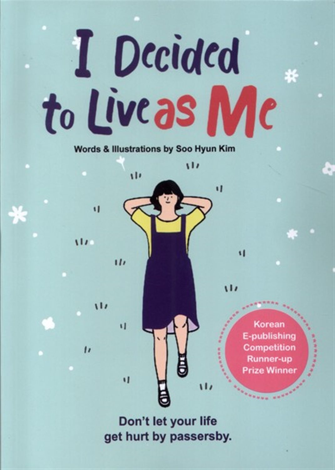 I Decided to Live as Me