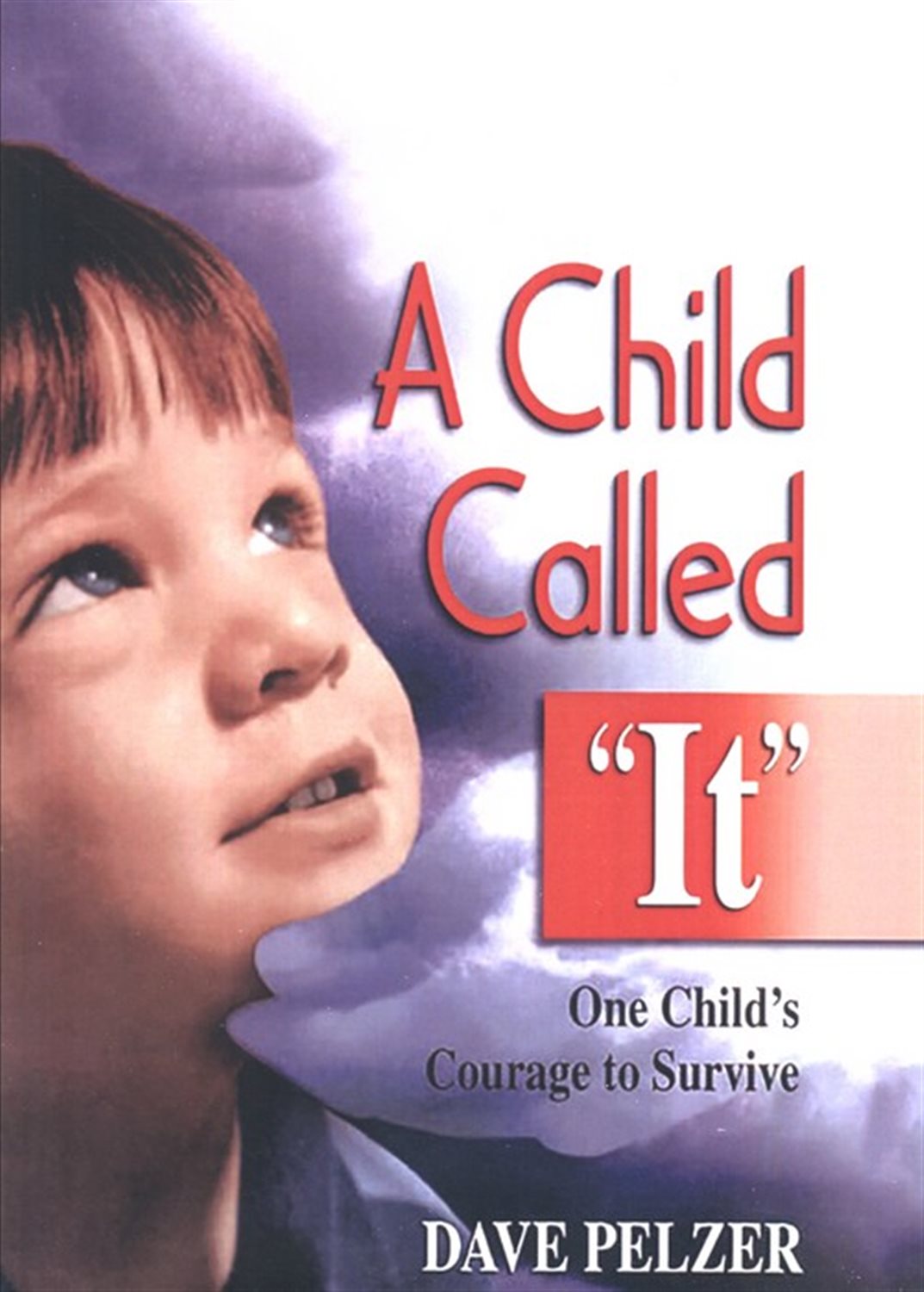 A CHILD CALLED IT