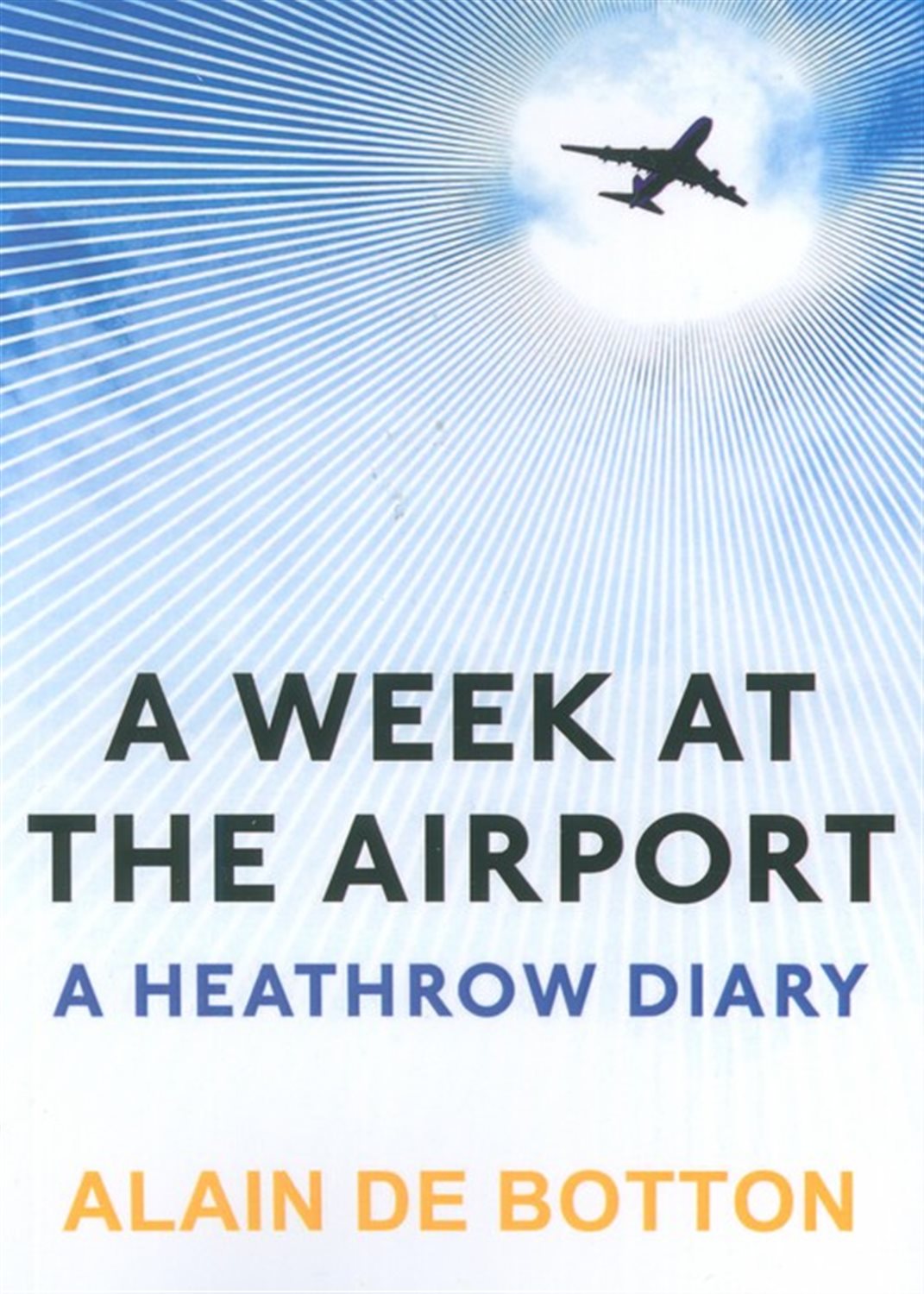 A WEEK AT THE AIRPORT