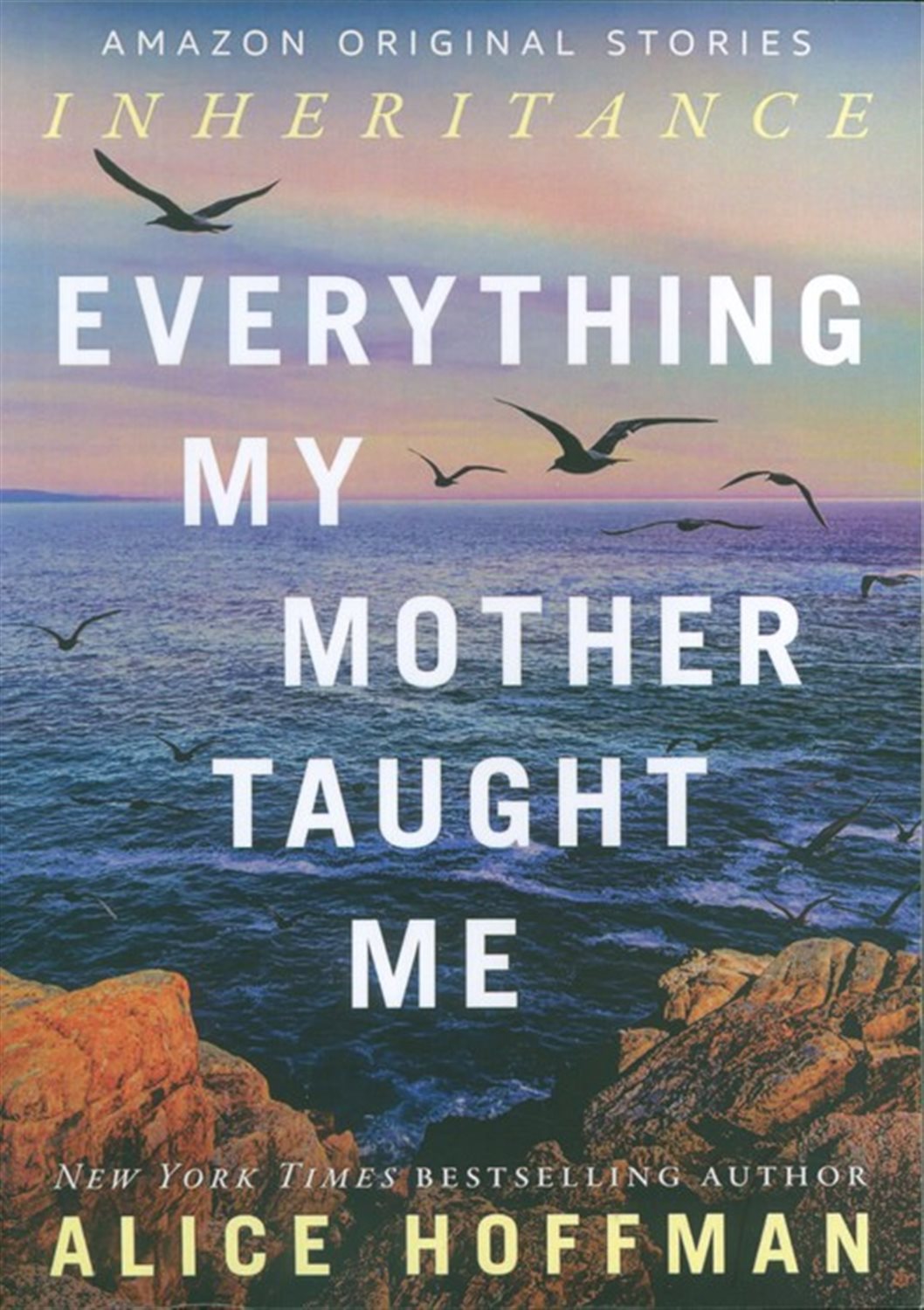 EVERYTHING MY MOTHER TAUGHT ME